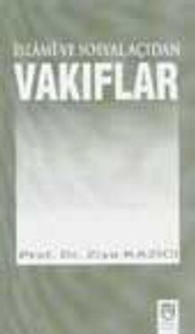 İslami ve Sosyal Açıdan Vakıflar