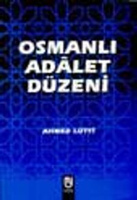 Osmanlı Adalet Düzeni