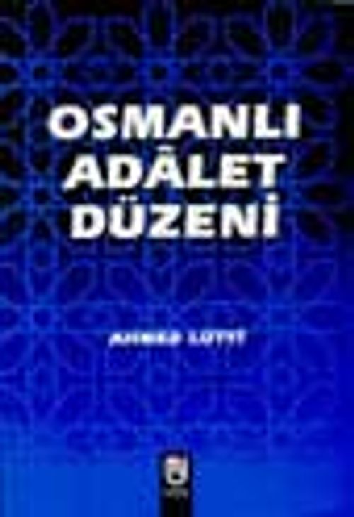 Osmanlı Adalet Düzeni