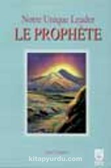 Notre Unique Leader Le Prophete - Yusuf Özaslan