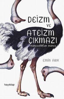 Deizm ve Ateizm Çıkmazı - Emin Arık