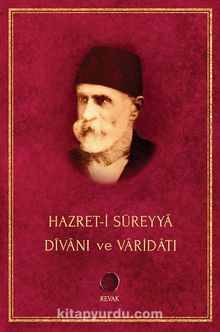 Hazret-i Süreyya Divanı Varidatı - Ahmed Süreyya el-Kadiri