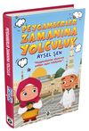 Peygamberler Zamanına Yolculuk
