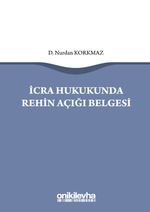 İcra Hukukunda Rehin Açığı Belgesi