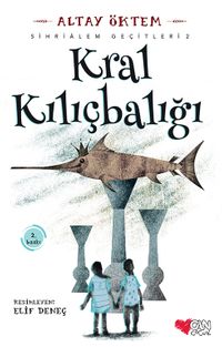 Kral Kılıçbalığı / Sihirlialem Geçitleri 2