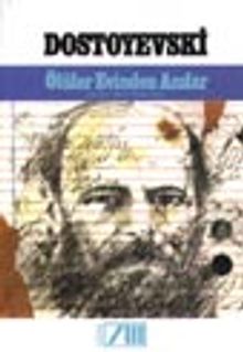 Ölüler Evinden Anılar