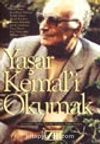 Yaşar Kemal'i Okumak