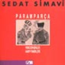 Paramparça / Yeni Zenginler - Harp Fakirleri