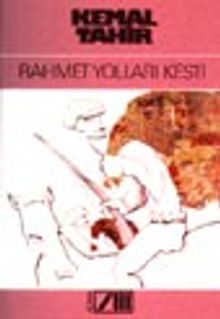 Rahmet Yolları Kesti