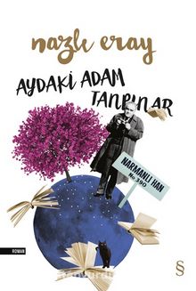 Aydaki Adam Tanpınar - Nazlı Eray