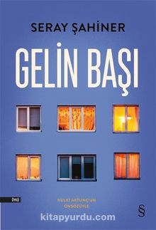 Gelin Başı - Seray Şahiner
