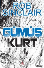 Gümüş Kurt & Bir James Ryker Macerası