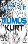 Gümüş Kurt &amp; Bir James Ryker Macerası