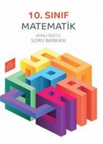 10. Sınıf Matematik Konu Özetli Soru Bankası