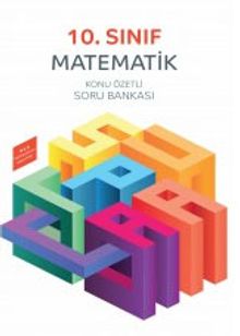 10. Sınıf Matematik Konu Özetli Soru Bankası