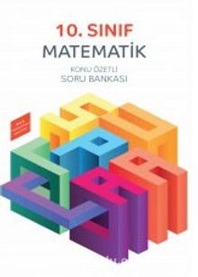 10. Sınıf Matematik Konu Özetli Soru Bankası - Kolektif