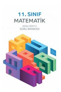 11. Sınıf Matematik Konu Özetli Soru Bankası