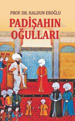 Padişahın Oğulları