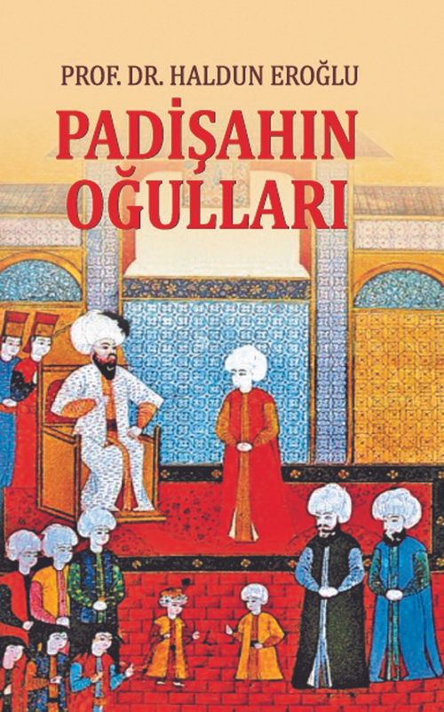 Padişahın Oğulları