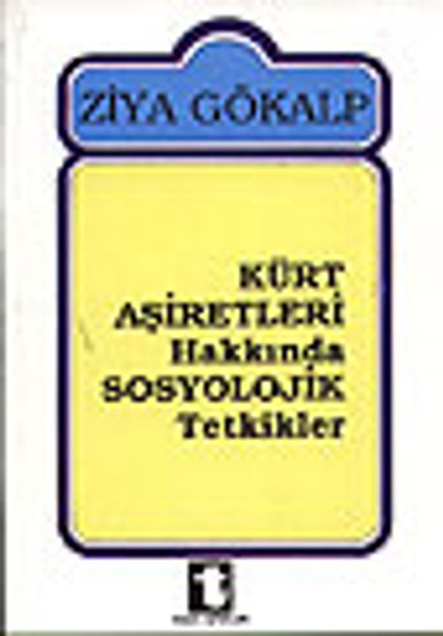 Kürt Aşiretleri Hakkında Sosyolojik Tetkikler
