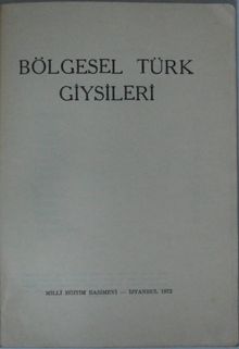 Bölgesel Türk Giysileri (Kod: 6-E-12)
