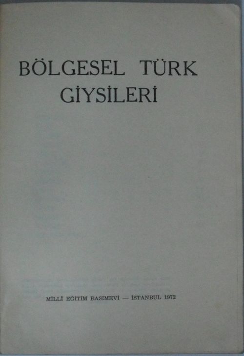 Bölgesel Türk Giysileri (Kod: 6-E-12)