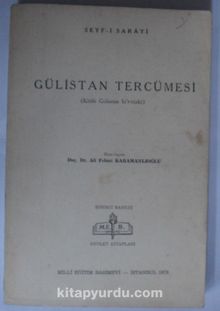 Gülistan Tercümesi / Kitab Gülistan bi’t-türki (Kod:6-E-9)