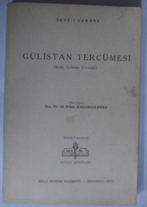 Gülistan Tercümesi / Kitab Gülistan bi't-türki (Kod:6-E-9)