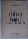 Resimli Osmanlı Tarihi Ansiklopedisi (Kod:6-E-10)