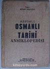 Resimli Osmanlı Tarihi Ansiklopedisi (Kod:6-E-10)