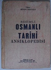 Resimli Osmanlı Tarihi Ansiklopedisi (Kod:6-E-10)