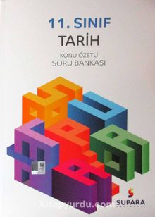 11. Sınıf Tarih Konu Özetli Soru Bankası - Kolektif
