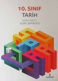 10. Sınıf Tarih Konu Özetli Soru Bankası