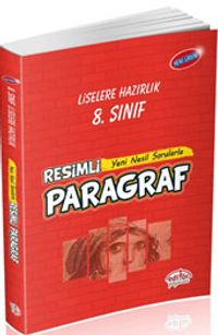 8. Sınıf Liselere Hazırlık Resimli Yeni Nesil Sorularla Paragraf Soru Bankası