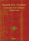 Seyirlik K&ouml;y Oyunları ve Anonim Halk Edebiyatı Araştırmaları