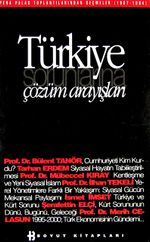 Türkiye Sorunlarına Çözüm Arayışları