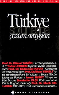 Türkiye Sorunlarına Çözüm Arayışları