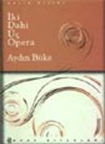 İki Dahi Üç Opera (ciltli)