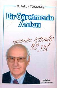 Eğitimin İçinde 42 Yıl Bir Öğretmenin Anıları