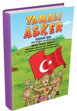 Yamalı Asker / Minik Canlar Serisi- 2. Kitap