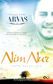 Nim Nur & Yarım Kalan Işık - Yunus Emre Arvas