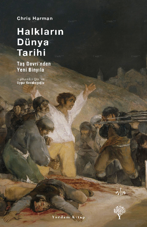 Halkların Dünya Tarihi & Taş Çağından Yeni Binyıla (Ciltli)
