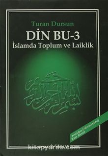 Din Bu-3 & İslamda Toplum ve Laiklik