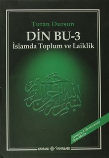 Din Bu-3 & İslamda Toplum ve Laiklik
