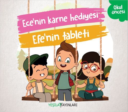 Ece'nin Karne Hediyesi / Efe'nin Tableti
