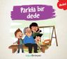 Parkta Bir Dede