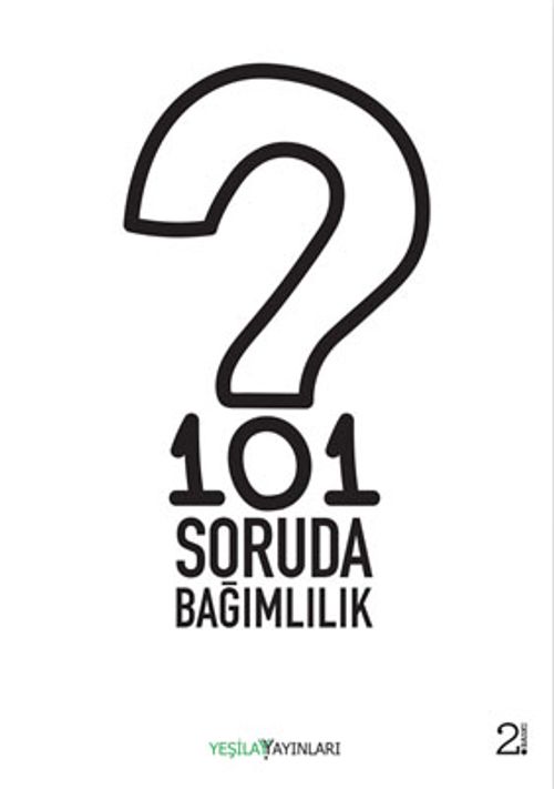 101 Soruda Bağımlılık 