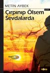 &Ccedil;ırpınıp &Ouml;lsem Sevdalarda