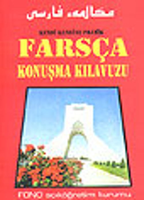 Pratik Farsça Konuşma Kılavuzu