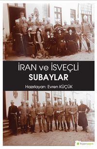İran ve İsveçli Subaylar